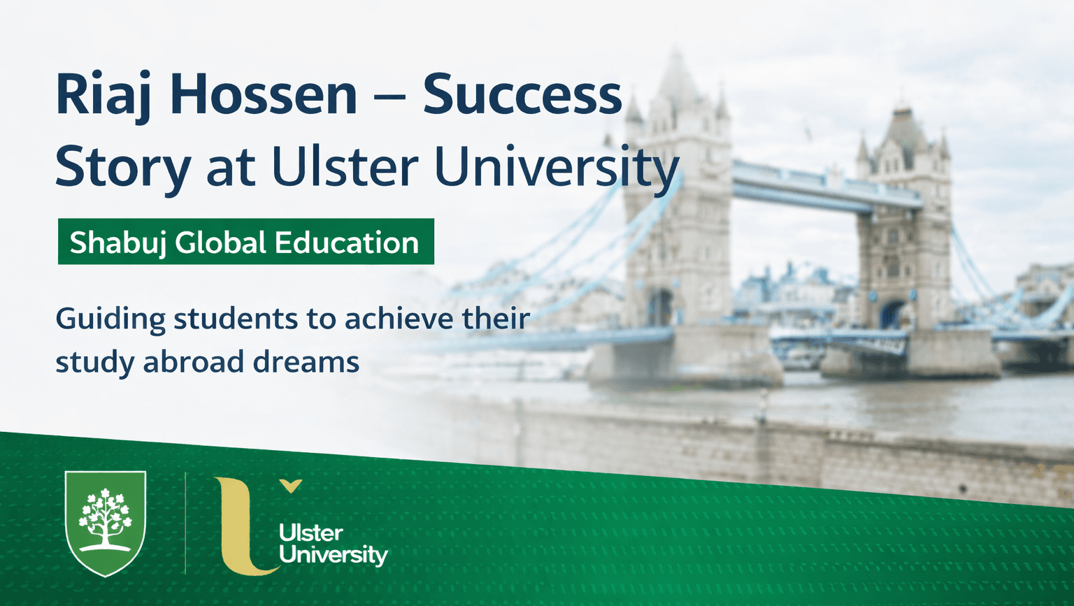Riaj Hossen – UK Study Success Story with SGE