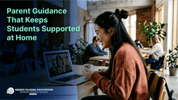Parent Guidance That Keeps Students Supported at Home